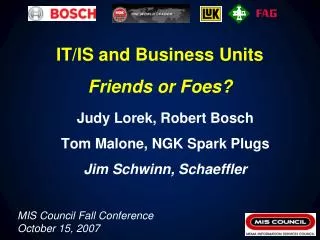 IT/IS and Business Units Friends or Foes?