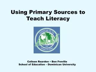 Using Primary Sources to Teach Literacy