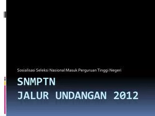 sosialisasi seleksi nasional masuk perguruan tinggi negeri