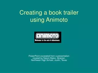 Creating a book trailer using Animoto