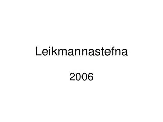 leikmannastefna
