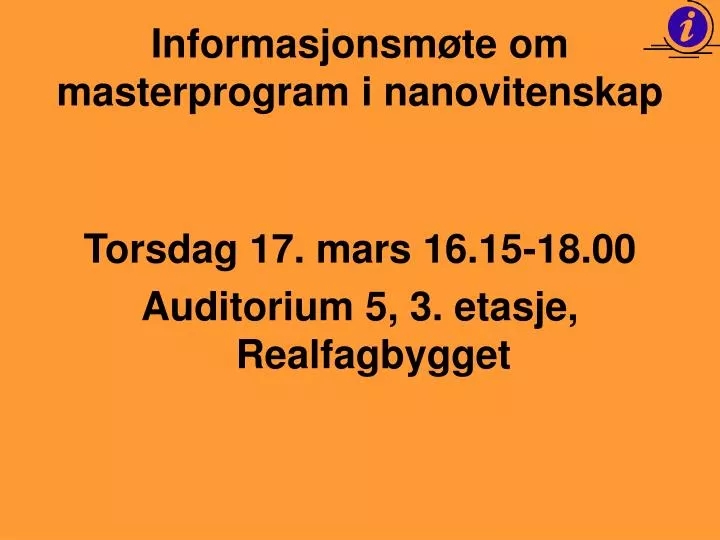 informasjonsm te om masterprogram i nanovitenskap