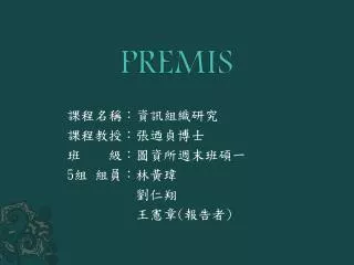 premis