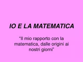 io e la matematica