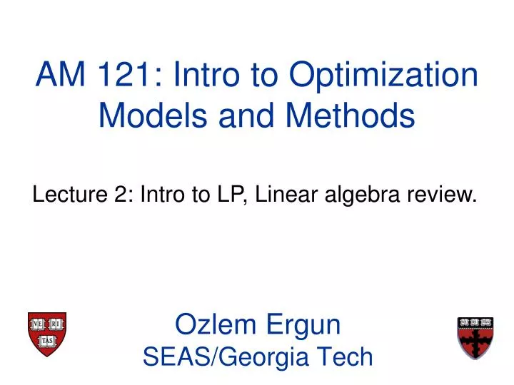am 121 intro to optimization models and methods
