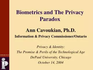Biometrics and The Privacy Paradox
