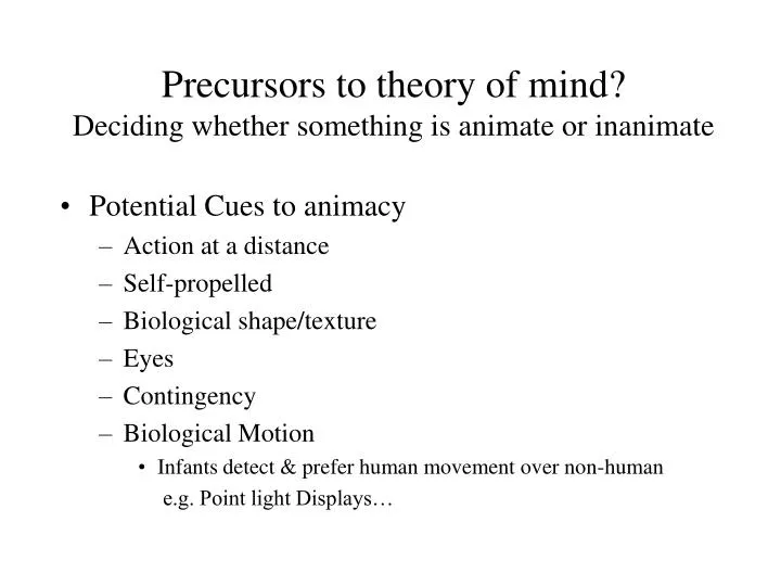 precursors to theory of mind deciding whether something is animate or inanimate