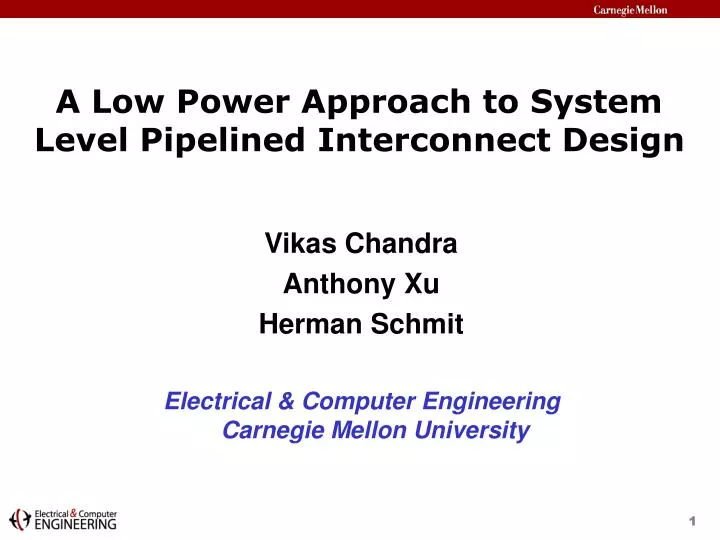 a low power approach to system level pipelined interconnect design
