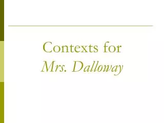 Contexts for Mrs. Dalloway