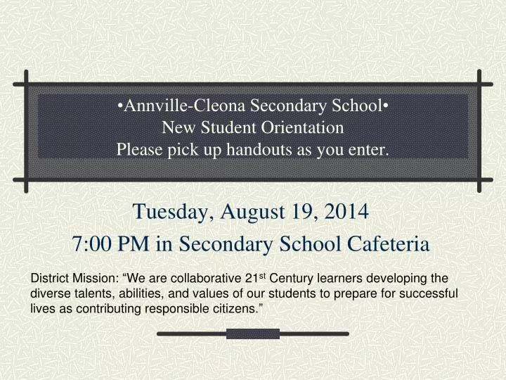 annville cleona secondary school new student orientation please pick up handouts as you enter