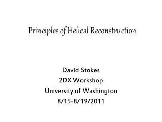 Principles of Helical Reconstruction