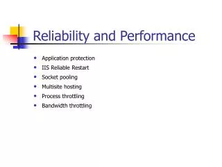 Reliability and Performance