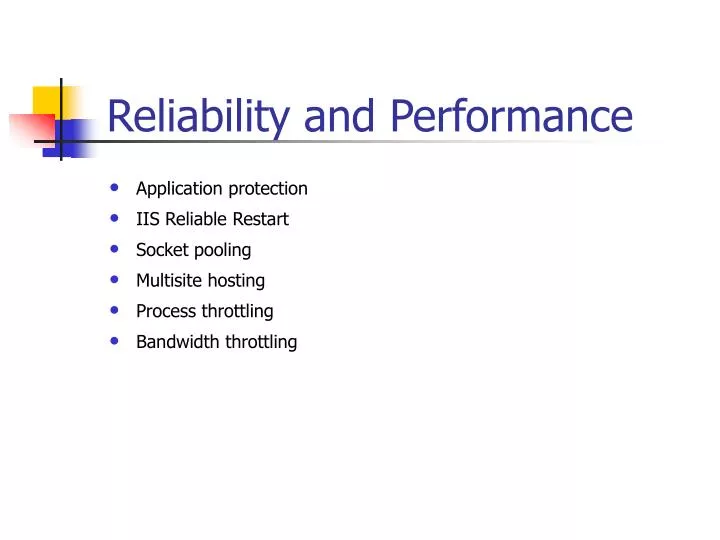 reliability and performance