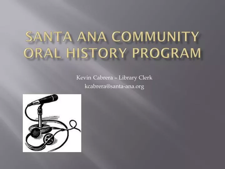 santa ana community oral history program