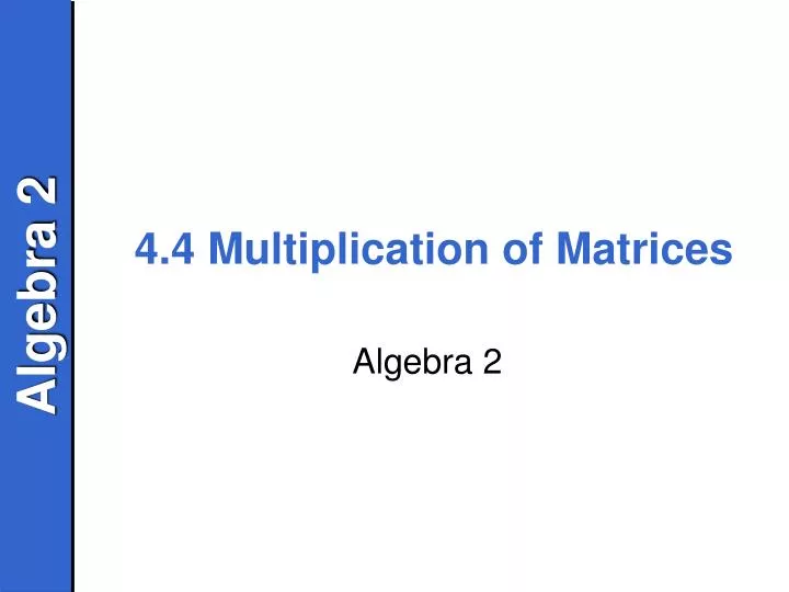 4 4 multiplication of matrices