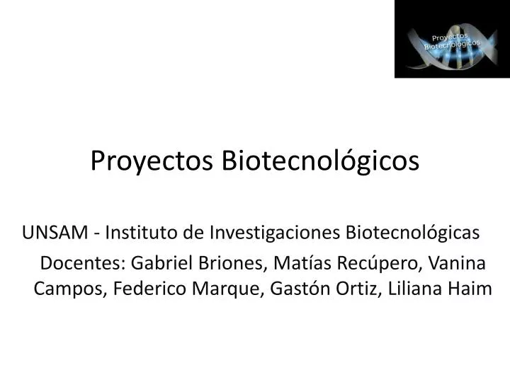 proyectos biotecnol gicos