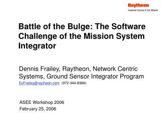 Battle of the Bulge: The Software Challenge of the Mission System Integrator