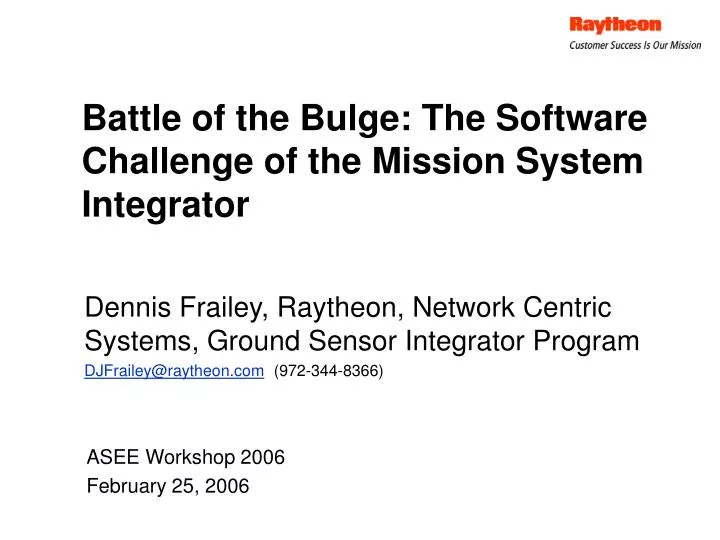 battle of the bulge the software challenge of the mission system integrator