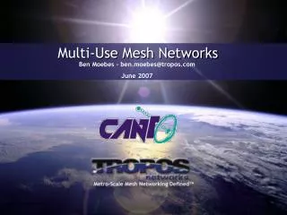 Multi-Use Mesh Networks