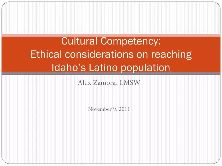 cultural competency ethical considerations on reaching idaho s latino population