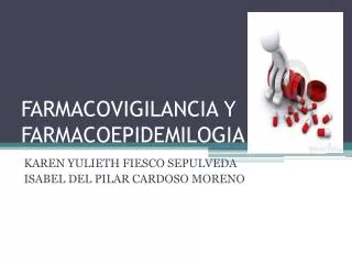 farmacovigilancia y farmacoepidemilogia