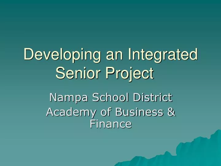 developing an integrated senior project