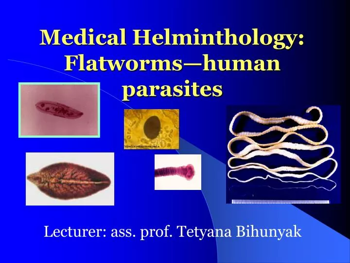 medical helminthology flatworms human parasites