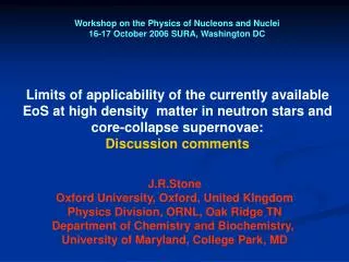 Workshop on the Physics of Nucleons and Nuclei 16-17 October 2006 SURA, Washington DC