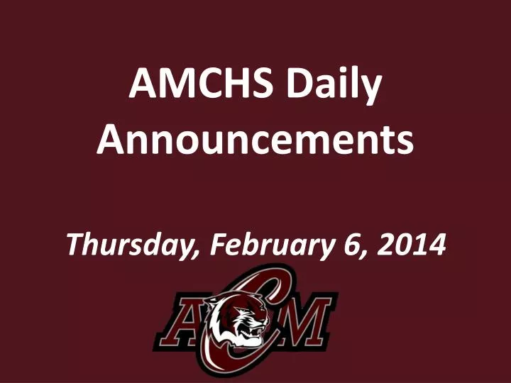 amchs daily announcements thursday february 6 2014