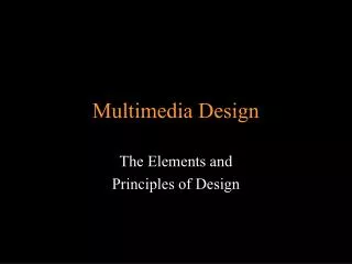 Multimedia Design