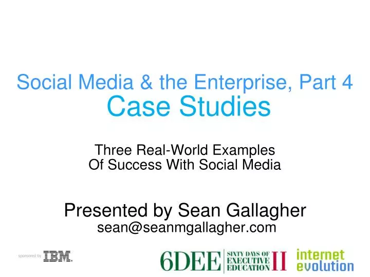 social media the enterprise part 4 case studies