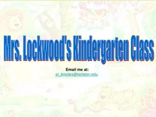 Mrs. Lockwood's Kindergarten Class