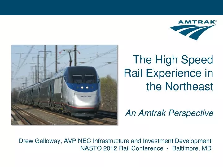 the high speed rail experience in the northeast an amtrak perspective