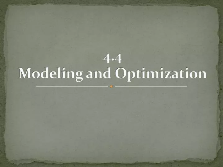 4 4 modeling and optimization