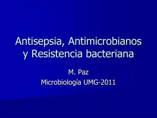 antisepsia antimicrobianos y resistencia bacteriana