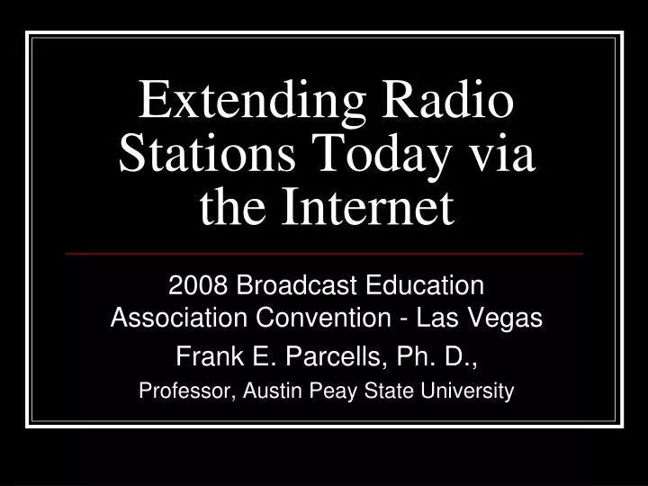 extending radio stations today via the internet