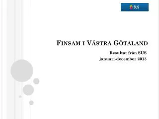 finsam i v stra g taland