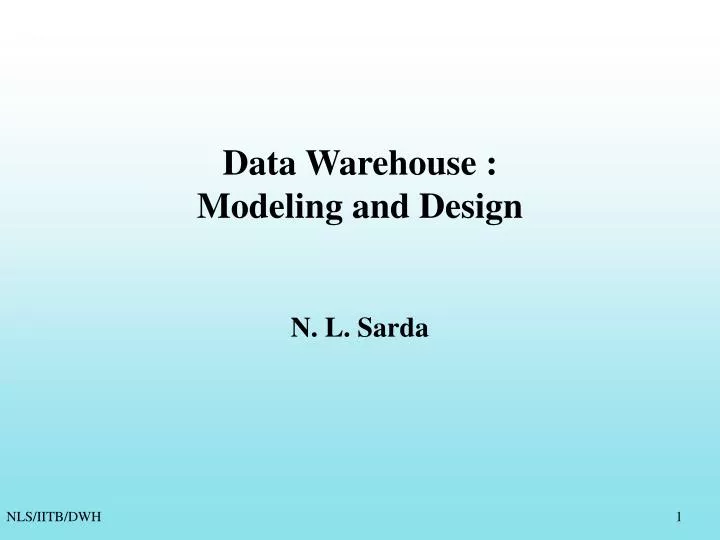 data warehouse modeling and design