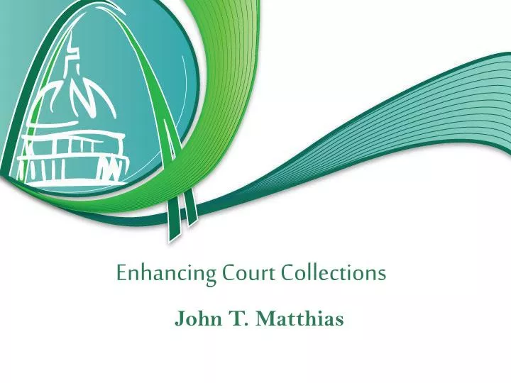 enhancing court collections