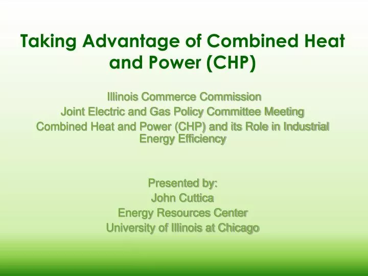 taking advantage of combined heat and power chp