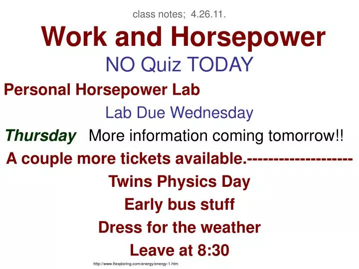 class notes 4 26 11 work and horsepower no quiz today