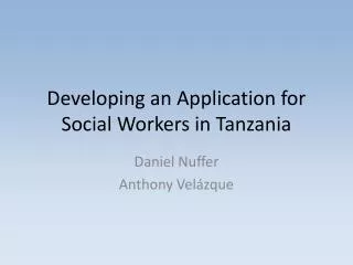 Developing an Application for Social Workers in Tanzania