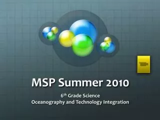 MSP Summer 2010