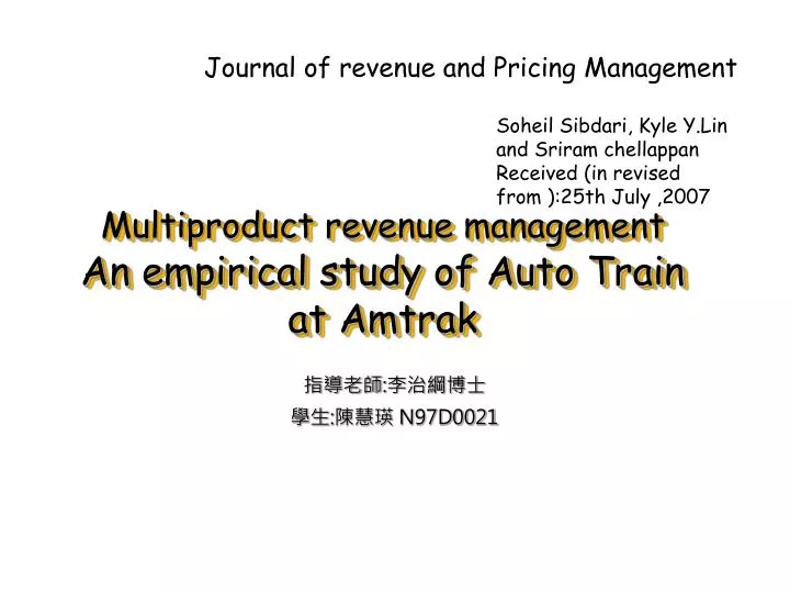 multiproduct revenue management an empirical study of auto train at amtrak