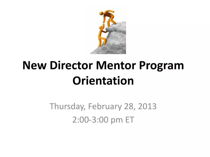 new director mentor program orientation