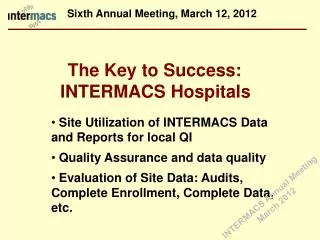 The Key to Success: INTERMACS Hospitals