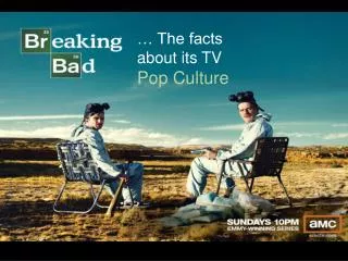 … The facts about its TV Pop Culture