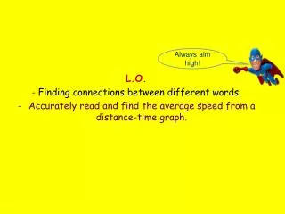 L.O. Finding connections between different words.
