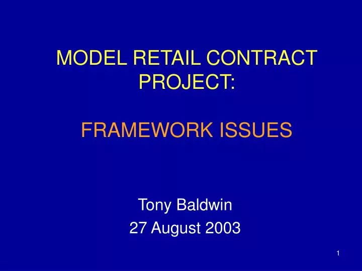 model retail contract project framework issues