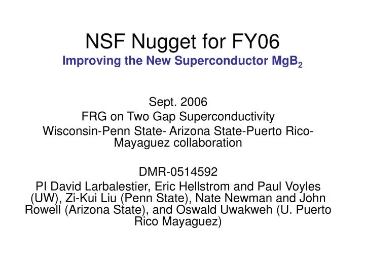 nsf nugget for fy06 improving the new superconductor mgb 2